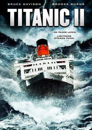 Титаник 2 / Titanic II (2010)